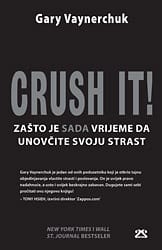 cruch it Naslovnica knjige CRUSH IT!: Zašto je sada vrijeme da unovčite svoju strast