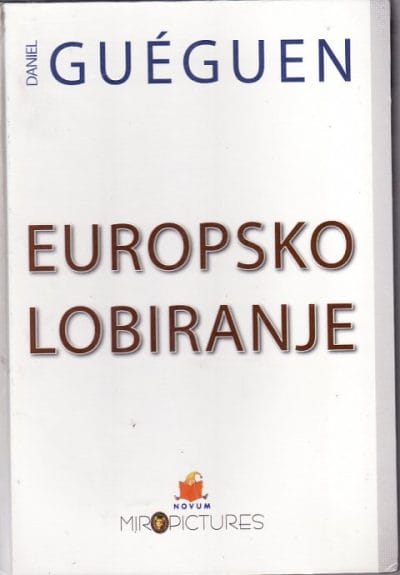Europsko lobiranje_MEP Naslovnica knjige EUROPSKO LOBIRANJE