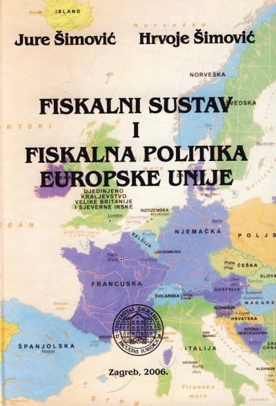 Fiskalni sustav i fiskalna politika_MEP Naslovnica knjige FISKALNI SUSTAV I FISKALNA POLITIKA EUROPSKE UNIJE