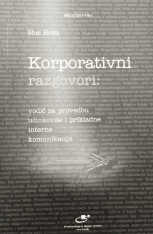 Naslovnica knjige KORPORATIVNI RAZGOVORI: Vodič za učinkovite i prikladne interne komunikacije