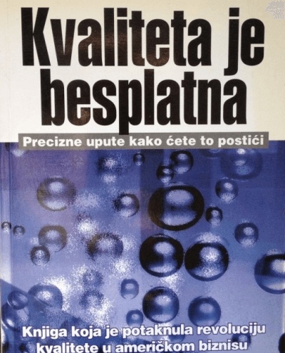 Kvaliteta je besplatna_MEP Naslovnica knjige KVALITETA JE BESPLATNA: Precizne upute kako ćete to postići