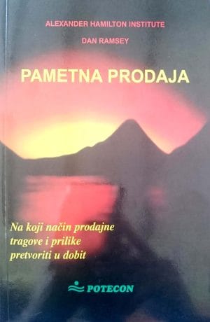 Naslovnica knjige PAMETNA PRODAJA: Na koji način prodajne tragove i prilike pretvoriti u dobit