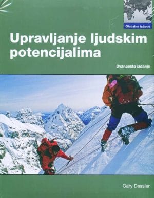 Upravljanje ljudskim potencijalima_MEP Naslovnica knjige UPRAVLJANJE LJUDSKIM POTENCIJALIMA: 12. izdanje