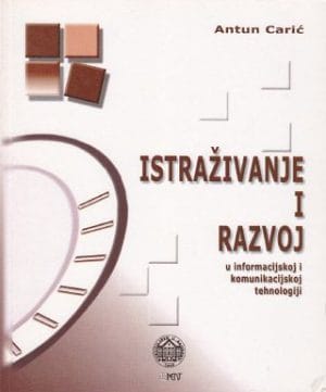 Naslovnica knjige ISTRAŽIVANJE I RAZVOJ U INFORMACIJSKOJ I KOMUNIKACIJSKOJ TEHNOLOGIJI