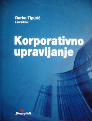 korporativno-upravljanje-darko-tipuric-suradnici-slika-16671908 Naslovnica knjige KORPORATIVNO UPRAVLJANJE - Darko Tipurić