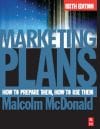 Naslovnica knjige MARKETING PLANS: How to prepare them, how to use them - Malcolm McDonald