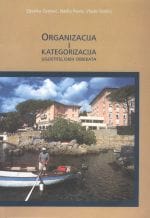 Naslovnica knjige ORGANIZACIJA I KATEGORIZACIJA UGOSTITELJSKIH OBJEKATA