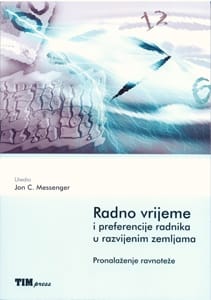Naslovnica knjige RADNO VRIJEME I PREFERENCIJE RADNIKA U RAZVIJENIM ZEMLJAMA