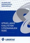 Naslovnica knjige UPRAVLJANJE KVALITETOM S POZNAVANJEM ROBE - Ivo Andrijanić, Mirko Bošnjak, Krešimir Buntak