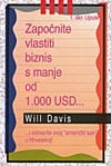 Naslovnica knjige ZAPOČNITE VLASTITI BIZNIS S MANJE OD 1000 USD... i ostvarite svoj "američki san" u Hrvatskoj, 1. dio: UPUTE