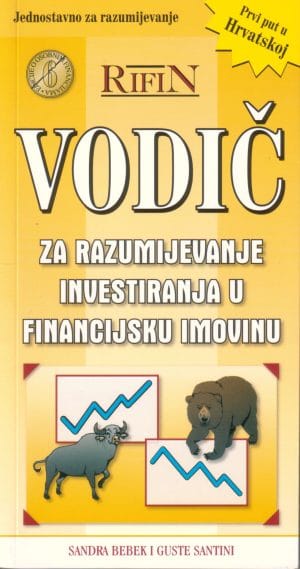 Naslovnica knjige VODIČ ZA RAZUMIJEVANJE INVESTIRANJA U FINANCIJSKU IMOVINU