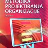 Naslovnica knjige METODIKA PROJEKTIRANJA ORGANIZACIJE