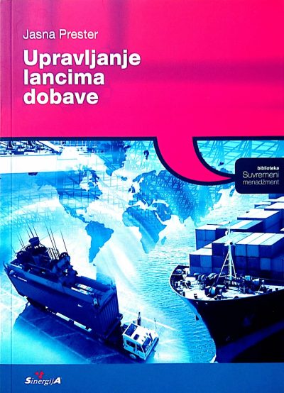 UPRAVLJANJE LANCIMA DOBAVE Naslovnica knjige UPRAVLJANJE LANCIMA DOBAVE
