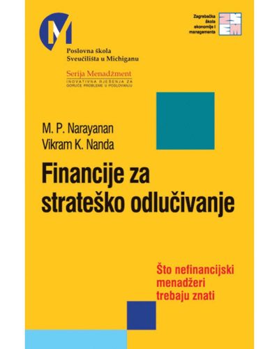 335 Naslovnica knjige FINANCIJE ZA STRATEŠKO ODLUČIVANJE: Što nefinancijski menadžeri trebaju znati