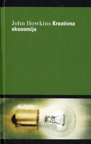 Naslovnica knjige KREATIVNA EKONOMIJA: Kako ljudi zarađuju na idejama