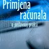Naslovnica knjige PRIMJENA RAČUNALA U POSLOVNOJ PRAKSI