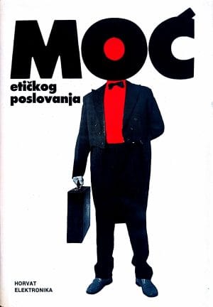 Naslovnica knjige MOĆ ETIČKOG POSLOVANJA - Kenneth Blanchard, Norman Vincent Peale
