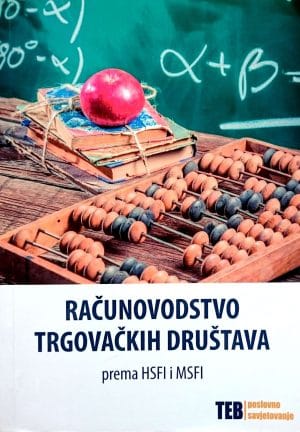 Naslovnica knjige RAČUNOVODSTVO TRGOVAČKIH DRUŠTAVA: prema HSFI i MSFI - Mladen Štahan