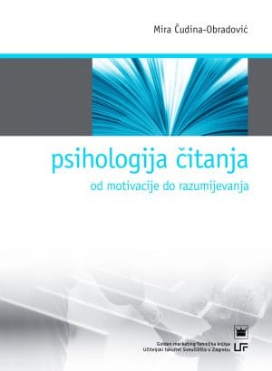 Naslovnica knjige PSIHOLOGIJA ČITANJA: Od motivacije do razumijevanja