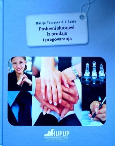 1266 Naslovnica knjige POSLOVNI SLUČAJEVI IZ PRODAJE I PREGOVARANJA - Marija Tomašević Lišanin