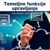 Naslovnica knjige TEMELJNE FUNKCIJE UPRAVLJANJA, II. dopunjeno i prošireno izdanje - Đuro Horvat