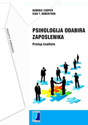 Naslovnica knjige PSIHOLOGIJA ODABIRA ZAPOSLENIKA: Pristup kvalitete