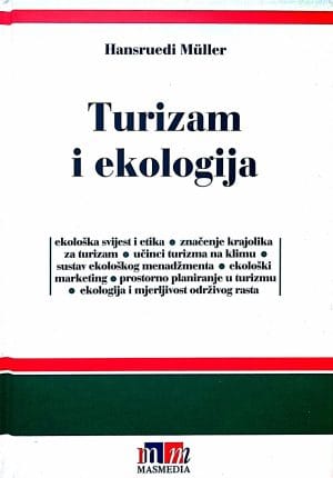 Naslovnica knjige TURIZAM I EKOLOGIJA: Povezanost i područja djelovanja
