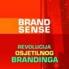 Naslovnica knjige BRAND SENSE: Revolucija osjetilnog brandinga - Martin Lindstrom