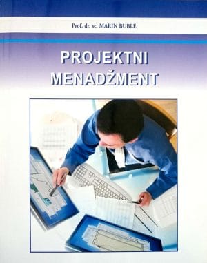 Projektni menadžment Buble_MEP Naslovnica knjige PROJEKTNI MENADŽMENT - Marin Buble