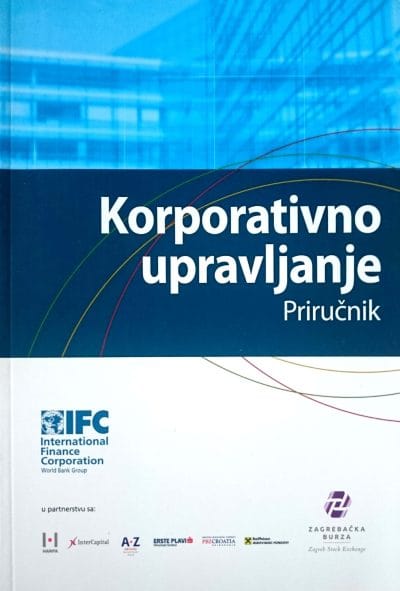 Korporativno upravljanje_MEP Naslovnica knjige KORPORATIVNO UPRAVLJANJE: Priručnik - Ivana Gažić, Darrin Hartzler
