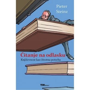 citanje_na_odlasku Naslovnica knjige ČITANJE NA ODLASKU: Književnost kao životna potreba - Pieter Steinz