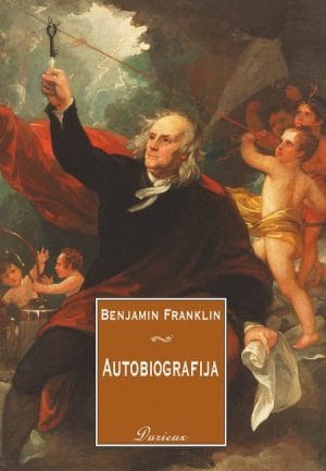 Naslovnica knjige BENJAMIN FRANKLIN, AUTOBIOGRAFIJA: II. dopunjeno izdanje - Benjamin Franklin