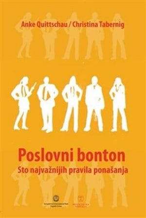 Naslovnica knjige POSLOVNI BONTON: 100 najvažnijih pravila ponašanja - Anke Quittschau, Christina Tabernig