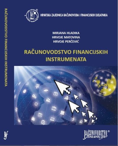 Računovodstvo financijskih instrumenata_MEP Naslovnica knjige RAČUNOVODSTVO FINANCIJSKIH INSTRUMENATA - Mirjana Hladika, Hrvoje Matovina, Hrvoje Perčević