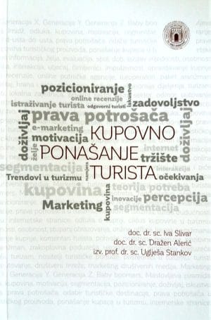 Kupovno ponašanje turista_MEP Naslovnica knjige KUPOVNO PONAŠANJE TURISTA - Dražen Alerić, Iva Slivar, Uglješa Stanković
