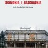 Naslovnica knjige SOCIJALIZAM: Izgradnja i razgradnja - Chiara Bonfiglioli, Boris Koroman