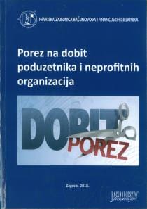Naslovnica knjige POREZ NA DOBIT PODUZETNIKA I NEPROFITNIH ORGANIZACIJA - Domagoj Bakran, Kristijan Cinotti, Danimir Gulin