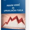 Naslovnica knjige PRAVNI VODIČ ZA UPRAVLJAČKA TIJELA - Dunja Šarić, Darko Terek, Tajana Zlabnik