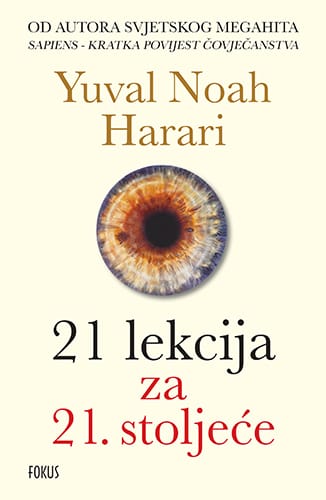 21-lekcija_2D Naslovnica knjige 21 LEKCIJA ZA 21. STOLJEĆE - Yuval Noah Harari
