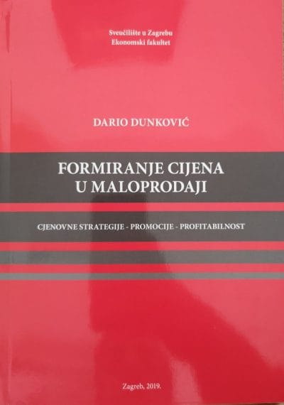 dav Naslovnica knjige FORMIRANJE CIJENA U MALOPRODAJI: Cjenovne strategije - promocije- profitabilnost - Dario Dunković