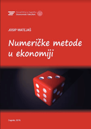 numericke-metode Naslovnica knjige NUMERIČKE METODE U EKONOMIJI - Josip Matejaš