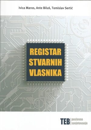 Naslovnica knjige REGISTAR STVARNIH VLASNIKA - Ivica Maros, Ante Biluš, Tomislav Sertić