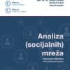 Naslovnica knjige ANALIZA SOCIJALNIH MREŽA: Praktična primjena, treće ažurirano izdanje - Robert Kopal, Darija Korkut, Saša Krnjašić