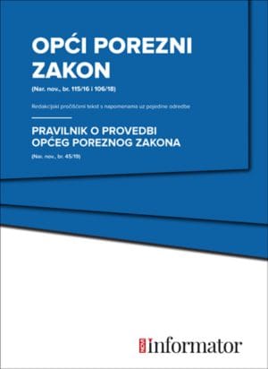 OPĆI POREZNI ZAKON NI Naslovnica knjige OPĆI POREZNI ZAKON / PRAVILNIK O PROVEDBI OPĆEG POREZNOG ZAKONA