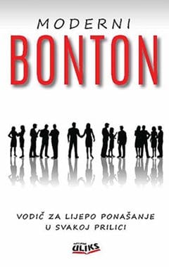 Naslovnica knjige MODERNI BONTON: Vodič za lijepo ponašanje u svakoj prilici - Miro Božić