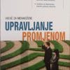 Naslovnica knjige UPRAVLJANJE PROMJENOM: Vodič za menadžere - Stephen Rock
