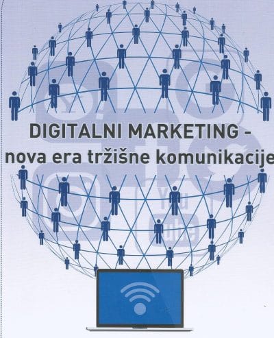 digitalni marketing0002 Naslovnica knjige DIGITALNI MARKETING: Nova era tržišne komunikacije