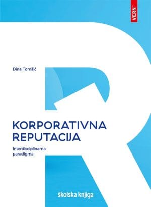 Naslovnica knjige KORPORATIVNA REPUTACIJA: Interdisciplinarna paradigma - Dina Tomšić