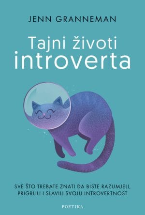 Naslovnica knjige TAJNI ŽIVOT INTROVERTA - Jenn Granneman