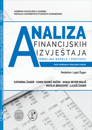 Naslovnica knjige ANALIZA FINANCIJSKIH IZVJEŠTAJA: Temeljna načela i postupci - VI. izdanje - Ivana Mamić Sačer, Sanja Sever Mališ, Katarina Žager